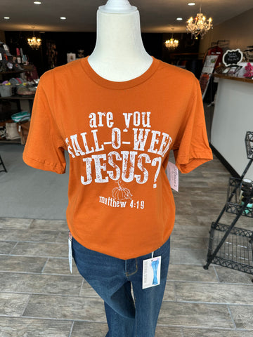 are you following Jesus printed on a rustic orange tee