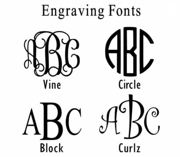 Available engraving fonts. Vine, circle, block and curlz font